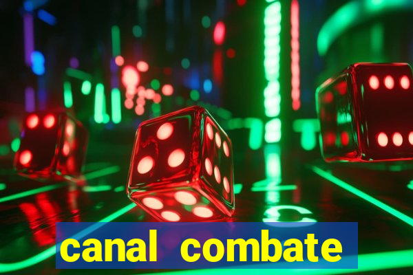 canal combate online multicanais